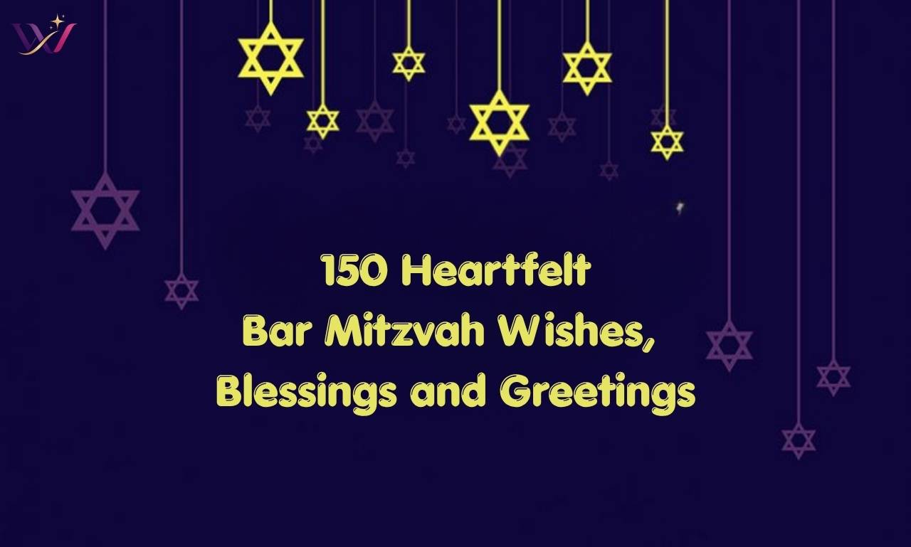 150 Heartfelt Bar Mitzvah Wishes, Blessings and Greetings