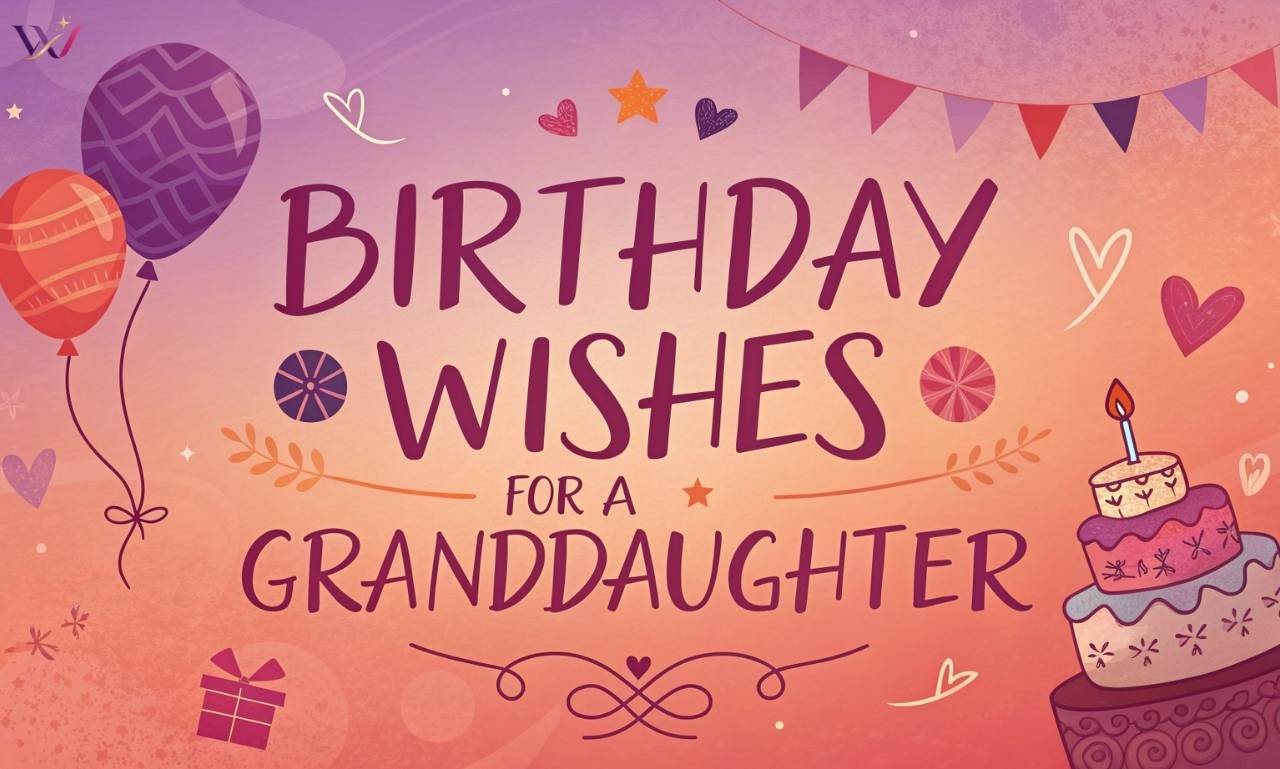 Birthday Messages For Granddaughter Blessings and Love