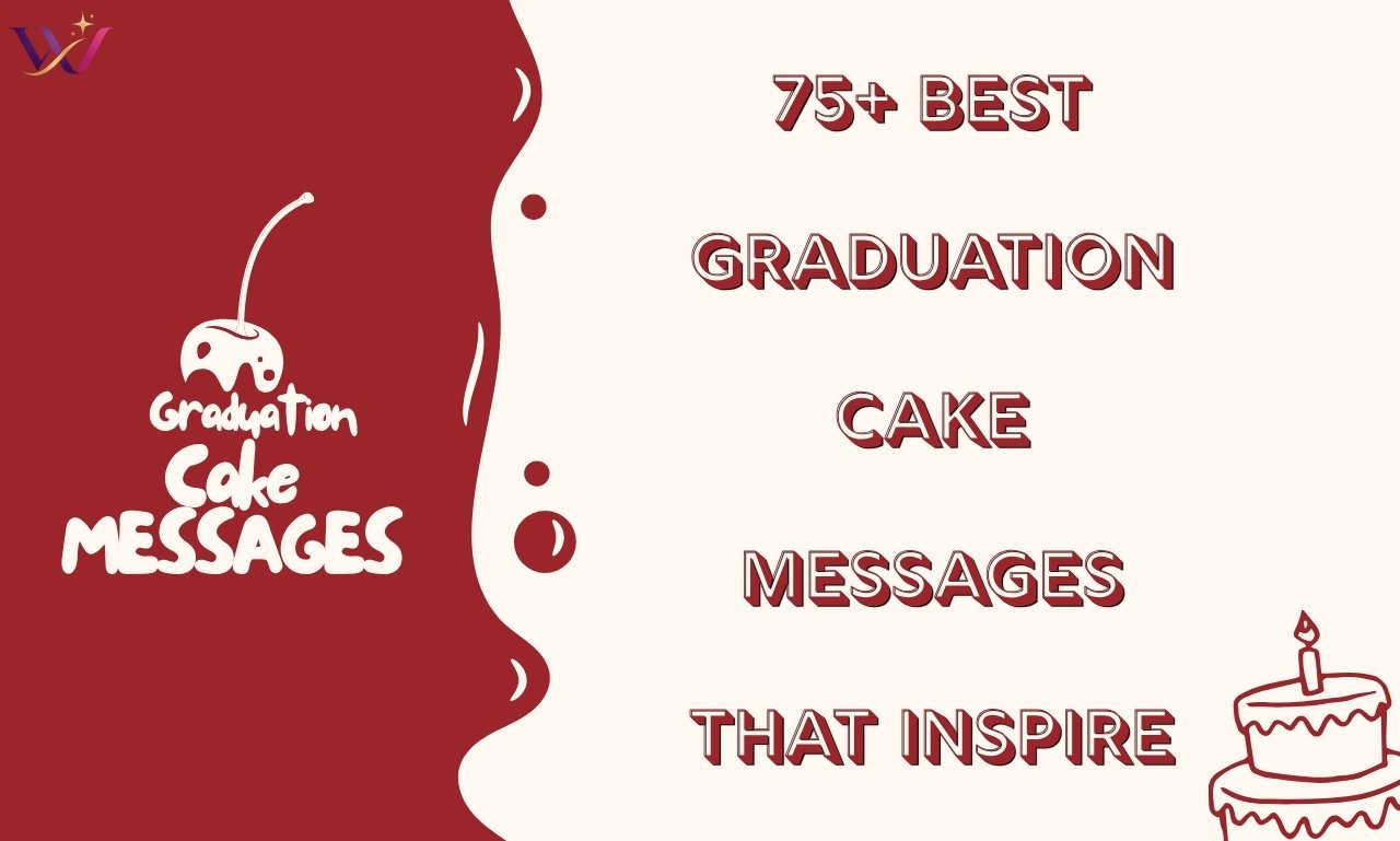 75+ Best Graduation Cake Messages That Inspire & Celebrate