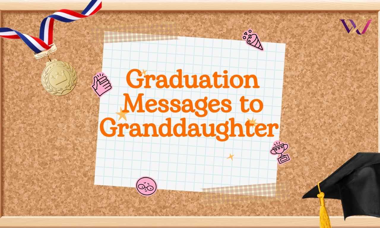 75+ Powerful Graduation Message to Granddaughter Ideas