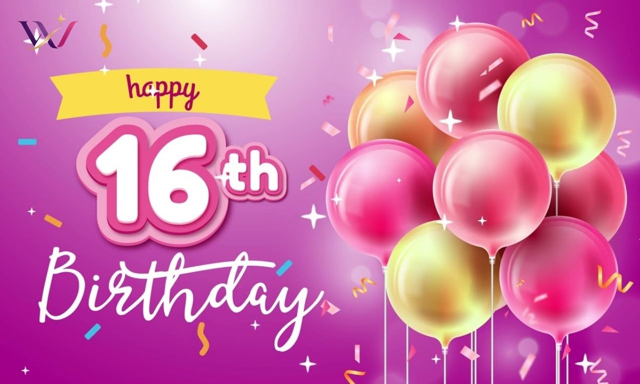 Happy 16th Birthday Messages Heartfelt Wishes That Wow