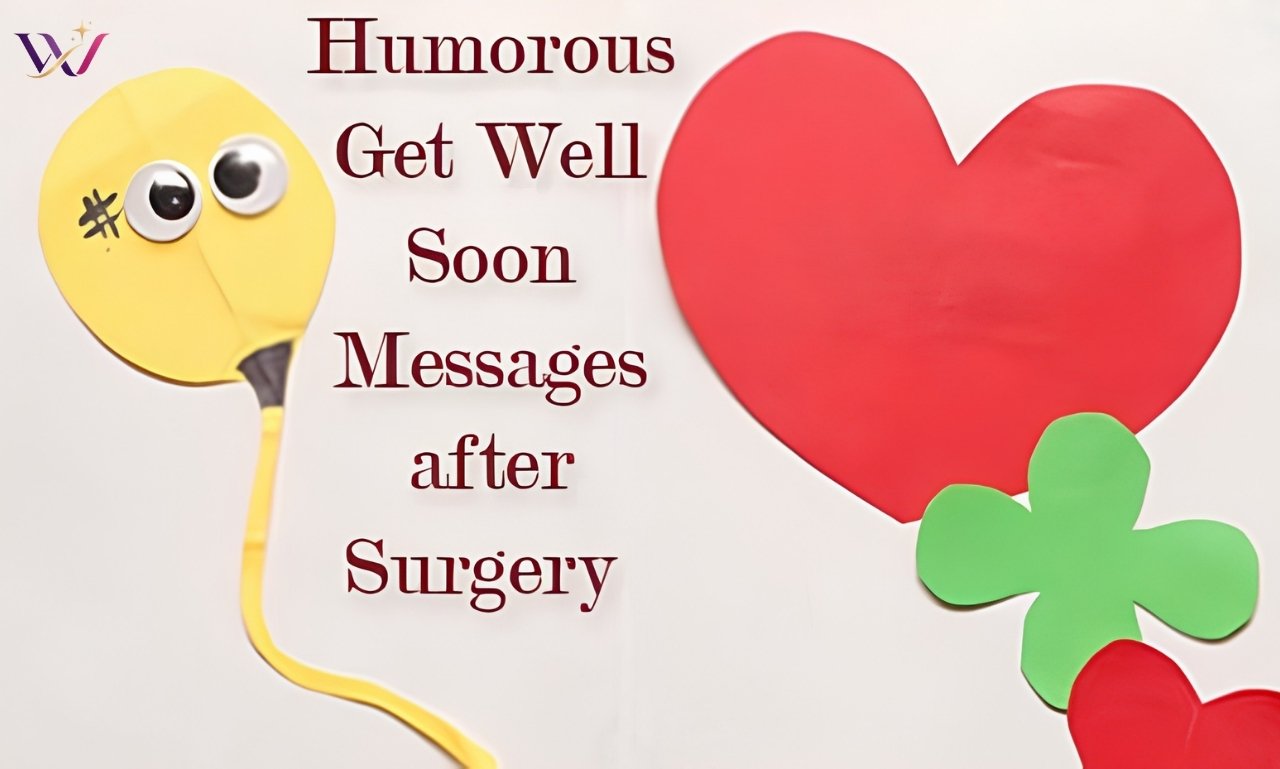 Funny Get Well Messages After Surgery to Make Them Smile