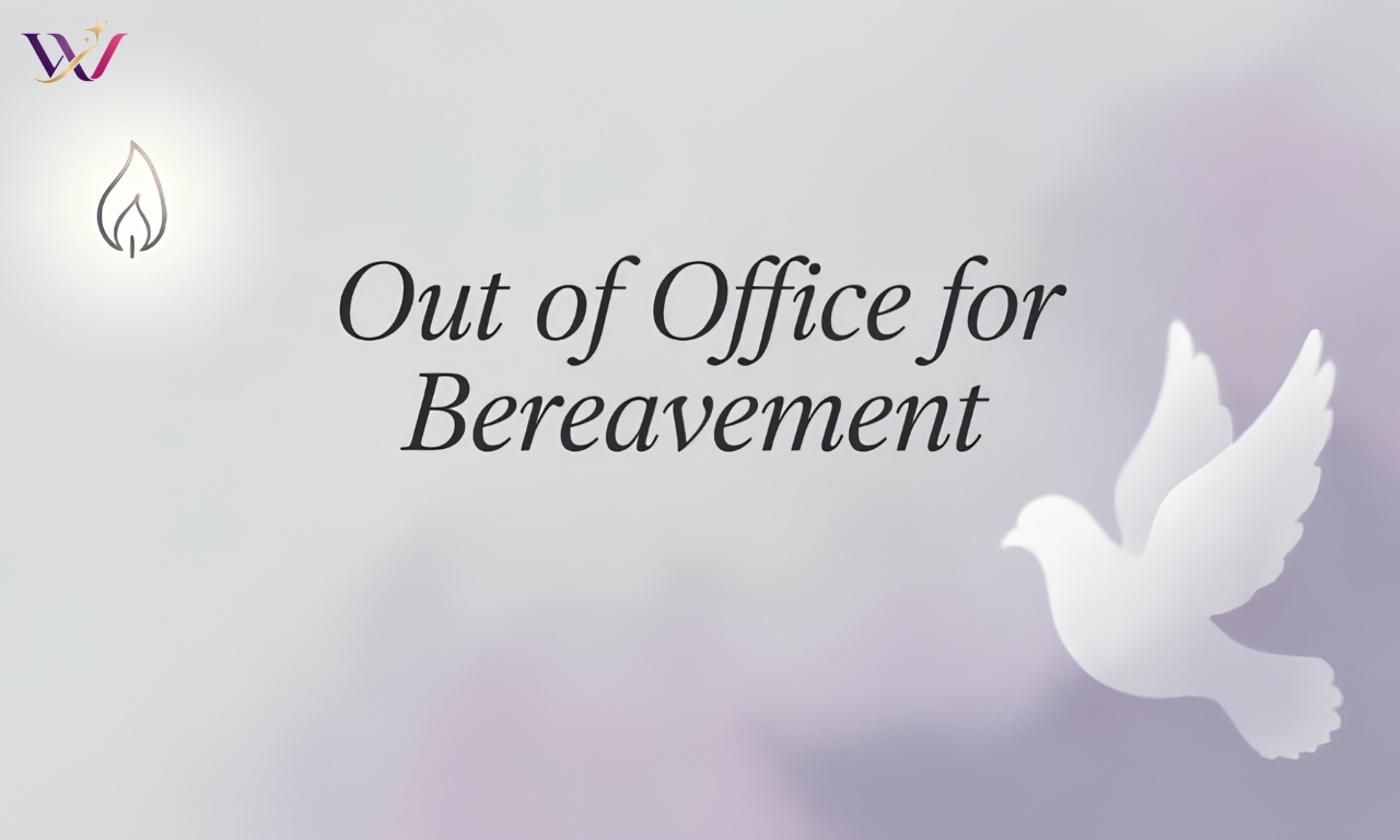 100+ Powerful Out of Office for Bereavement Messages