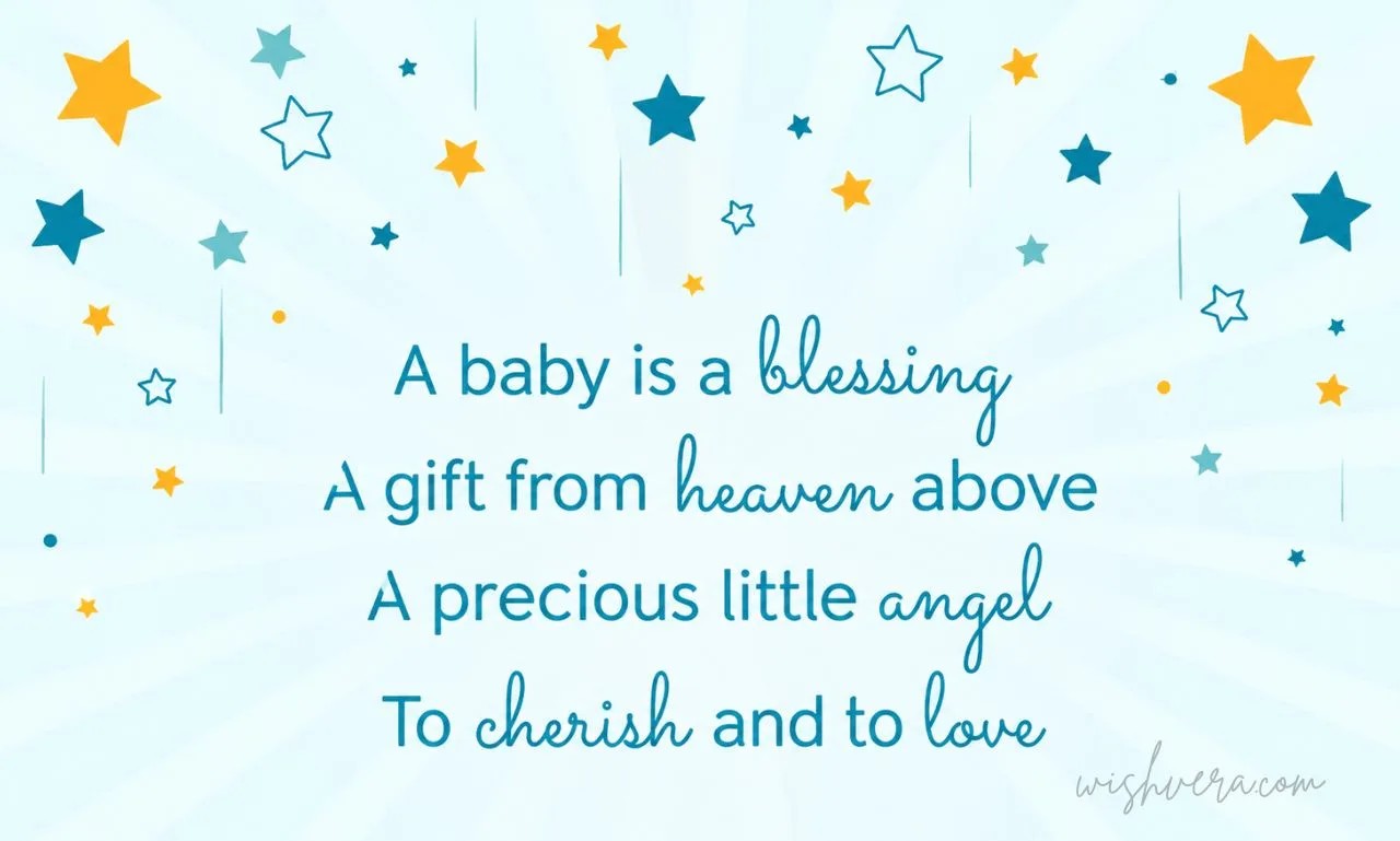 A cheerful baby-themed greeting card with a pale blue background, colorful stars, and the message: “A baby is a blessing, A gift from heaven above, A precious little angel, To cherish and to love.”